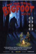 Watch Not Your Typical Bigfoot Movie Vidbull