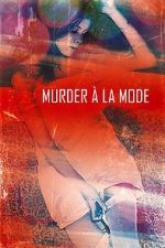 Watch Murder  la Mod Vidbull