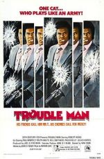 Watch Trouble Man Vidbull