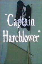 Watch Captain Hareblower Vidbull