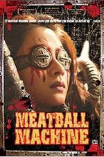 Watch Meatball Machine Vidbull