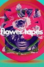 Watch The Flower Tapes Vidbull
