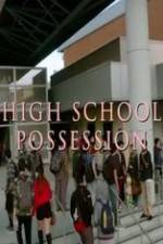 Watch High School Possession Vidbull