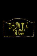 Watch Show Biz Bugs (Short 1957) Vidbull