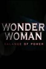 Watch Wonder Woman: Balance of Power Vidbull