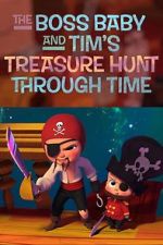 Watch The Boss Baby and Tim's Treasure Hunt Through Time Vidbull
