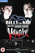 Watch Billy the Kid and the Green Baize Vampire Vidbull