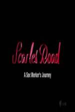 Watch Scarlet Road: A Sex Workers Journey Vidbull