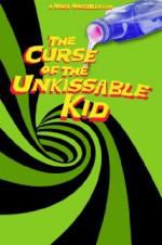 Watch The Curse of the Un-Kissable Kid Vidbull