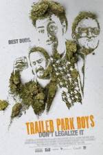 Watch Trailer Park Boys: Don't Legalize It Vidbull
