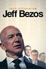 Watch Tech Billionaires: Jeff Bezos Vidbull