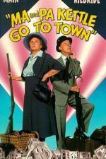 Watch Ma and Pa Kettle Go to Town Vidbull