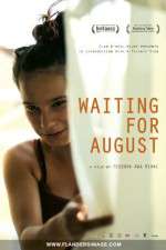 Watch Waiting for August Vidbull