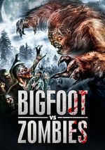 Watch Bigfoot Vs. Zombies Vidbull