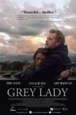 Watch Grey Lady Vidbull