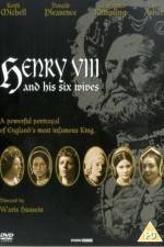 Watch Henry VIII and His Six Wives Vidbull