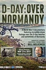 Watch D-Day: Over Normandy Narrated by Bill Belichick Vidbull