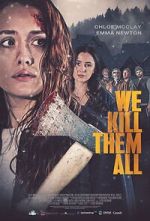 Watch We Kill Them All Vidbull