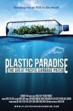 Watch Plastic Paradise: The Great Pacific Garbage Patch Vidbull