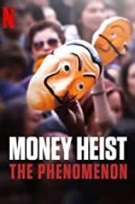 Watch Money Heist: The Phenomenon Vidbull