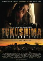 Watch Fukushima: A Nuclear Story Vidbull