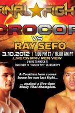 Watch Final Fight Cro Cop vs Ray Sefo Vidbull
