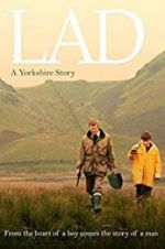 Watch Lad: A Yorkshire Story Vidbull