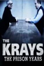 Watch The Krays: The Prison Years Vidbull