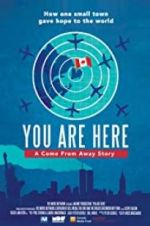 Watch You Are Here: A Come From Away Story Vidbull