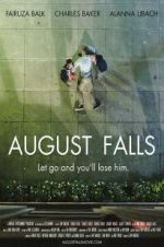 Watch August Falls Vidbull