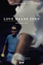 Watch Love Means Zero Vidbull