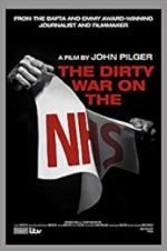 Watch The Dirty War on the National Health Service Vidbull