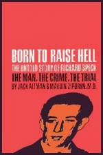 Watch Richard Speck Born to Raise Hell Vidbull