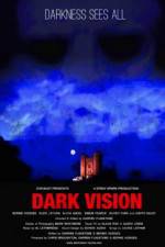 Watch Dark Vision Vidbull