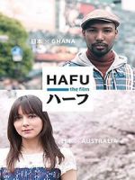 Watch Hafu: The Mixed-Race Experience in Japan Vidbull