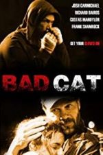 Watch Bad Cat Vidbull