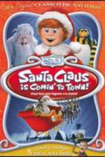 Watch Santa Claus Is Coming to Town! Vidbull