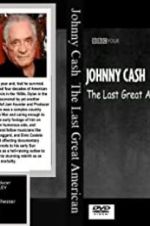 Watch Johnny Cash: The Last Great American Vidbull
