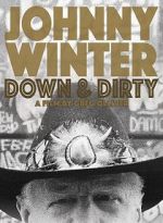 Watch Johnny Winter: Down & Dirty Vidbull