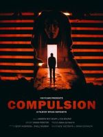 Watch Compulsion (Short 2017) Vidbull