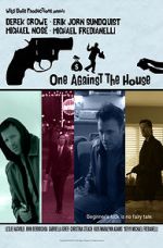 Watch One Against the House Vidbull