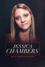Watch Jessica Chambers: An ID Murder Mystery Vidbull