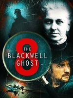 Watch The Blackwell Ghost 8 Vidbull