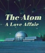 Watch The Atom a Love Story Vidbull