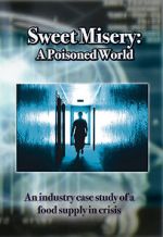 Watch Sweet Misery: A Poisoned World Vidbull