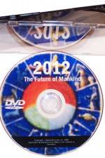 Watch 2012 - The Future of Mankind Vidbull