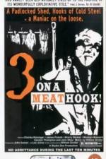 Watch Three on a Meathook Vidbull