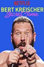 Watch Bert Kreischer: Secret Time Vidbull