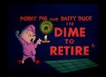Watch Dime to Retire (Short 1955) Vidbull