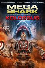 Watch Mega Shark vs. Kolossus Vidbull